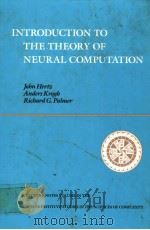 INTRODUCTION TO THE THEORY OF NEURAL COMPUTATION     PDF电子版封面  0201503956  JOHN HERTZ  ANDERS KROGH  RICH 