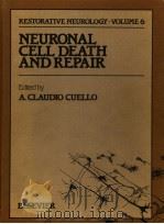 NEURONAL CELL DEATH AND REPAIR     PDF电子版封面  0444814280  A.CLAUDIO CRELLO 