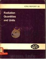 RADIATION QUANTITES AND UNITS ICRU REPORT 33     PDF电子版封面     