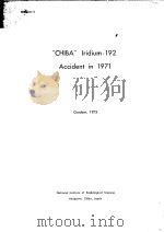 CHIBALRIDIUM-192 ACCIDENT IN 1971 OCTOBER     PDF电子版封面     