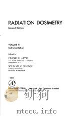 RADIATION DOSIMETRY  SECOND EDITION VOLUME Ⅱ     PDF电子版封面    FRANK H.ATTIX  WILLIAM C.ROESC 