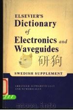 SWEDISH SUPPLEMENT  DICTIONARY OF ELECTRONICS AND WAVEGUIDES     PDF电子版封面    W.E.CLASON 