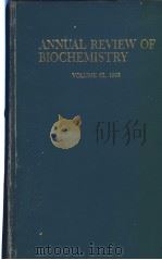 ANNUAL REVIEW OF BIOCHEMISTRY  VOLUME 62 1993     PDF电子版封面  082430862X   