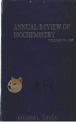 ANNUAL REVIEW OF BIOCHEMISTRY  VOLUME 66 1997     PDF电子版封面  0824308662   