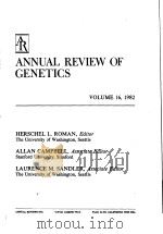 ANNUAL REVIEW OF GENETICS VOLUME 16 1982     PDF电子版封面  0824312163   