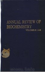 ANNUAL REVIEW OF BIOCHEMISTRY  VOLUME 67 1998     PDF电子版封面  0824308670   