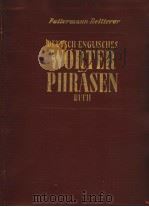 DEUTSCH-ENGLISHCHES WORTER-UND PHARASENBUCH     PDF电子版封面    W.PATTERMANN 