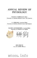 ANNUAL REVIEW OF PHYSIOLOGY VOLUME 35 1973     PDF电子版封面    ERNST KNOBIL 