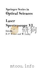 LASER SPECTROSCOPY Ⅵ     PDF电子版封面  3540085432   