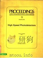 HIGH SPEED PHOTODETECTORS VOLUME 272     PDF电子版封面  0892523042  LOUIS R.TOMASETTA 