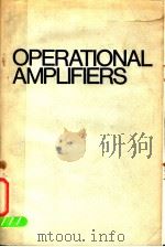 OPERATIONAL AMPLIFIERS     PDF电子版封面    ARPAD BARNA UNIVERSITY OF HAWA 