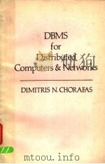 DBMS FOR DISTRIBUTED COMPUTERS AND NETWORKS     PDF电子版封面  0894331841   