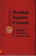 MACROPHAGE REGULATION OF IMMUNITY     PDF电子版封面    EDITED BY EMIL R. UNANUE 