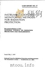 INSTRUMENTATION AND MONITORING METHODS FOR RADIATION PROTECTION     PDF电子版封面     