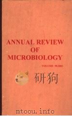 ANNUAL REVIEW OF MICROBIOLOGY VOLUME 55 2001     PDF电子版封面    L·NICHOLAS ORNSTON 