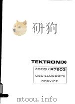 TEKTRONIX 7603/R7603 OSCILLOSCOPE SERVICE     PDF电子版封面     