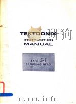 TEKTRONIX INSTRUCTION MANUAL TYPE S-1 SAMPLING HEAD     PDF电子版封面     