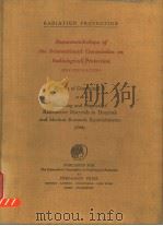 RECOMMENDATIONS OF THE INTERNATIONAL COMMISSION ON RADIOLOICAL PROTECTION ICRP PUBLICATION 5     PDF电子版封面     