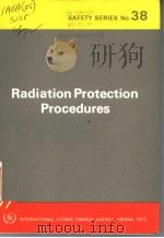 RADIATION PROTECTION PROCEDURES SAFETY SERIS NO.38     PDF电子版封面     