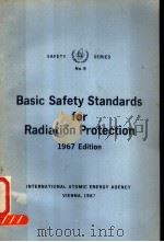 BASIC SAFETY STANDARDS FOR RADIATION PROTECTION 1967 EDITION NO.9     PDF电子版封面     