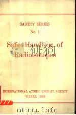 SAFE HANDLING OF RADIOISOTOPES SERIES NO.1（ PDF版）