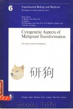 CYTOGENETIC ASPECTS OF MALIGNANT TRANSFORMATION     PDF电子版封面     