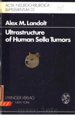 ALEX M.LANDOLT ULTRASTRUCTURE OF HUMAN SELLA TUMORS（ PDF版）