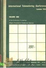 INTERNATIONAL TELEMETERING CONFERENCE LINDON 1963  VOLUME 1（ PDF版）