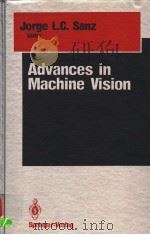 ADVANCES IN MACHINE VISION     PDF电子版封面  0387968229  JORGE L.C.SANZ 