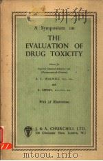 THE EVALUATION OF DRUG TOXICITY（ PDF版）