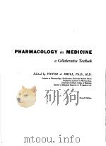 PHARMACOLOGY YN MEDICINE     PDF电子版封面    EDITED BY VI CTOR A.DRILL 