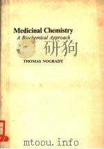MEDICINAL CHEMISTRY  A BIOCHEMICAL APPROACH（ PDF版）