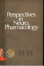 PERSPECTIVES IN NEURO PHARMACOLOGY     PDF电子版封面    SOLOMON H.SNYDER 
