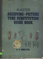 RECEIVING-PICTURE TUBE SUBSTITUTION GUIDE BOOK（ PDF版）