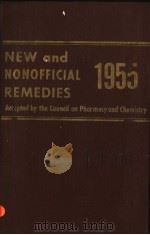 NEW AND NONOFFICIAL REMEDIES 1955     PDF电子版封面     