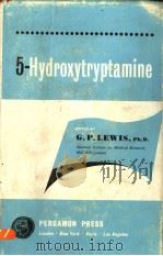 5-HYDROXYTRYPTAMINE     PDF电子版封面    G.P.LEWIS 