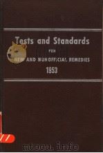 TESTS AND STANDARDS FOR NEW AND NONOFFICIAL REMEDIES 1953     PDF电子版封面     
