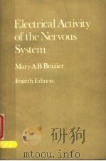 ELECTRICAL ACTIVITY OF THE NERVOUS SYSTEM  FOURTH EDITION（ PDF版）