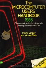 THE MICROCOMPUTER USERS HANDBOOK 1985     PDF电子版封面  0333368665   