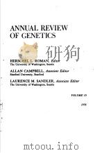 ANNUAL REVIEW OF GENETICS VOLUME 10  1976     PDF电子版封面  0824312104  HERSCHEL L.ROMAN  ALLAN CAMPBE 