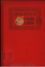 ANNUAL REVIEW OF BIOPHYSICS AND BIOENGINEERING VOLUME 1  1972     PDF电子版封面    MANUEL F.MORALES  WILLIAM A.HA 