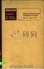 SEMICONDUCTORS AND INTEGRATED CIRCUITS PART 4B MARCH 1973     PDF电子版封面     