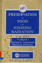 PRESERVATION OF FOOD BY IONIZING RADIATION VOLUME Ⅰ（ PDF版）