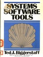 SYSTEMS SOFTWARE TOOLS     PDF电子版封面  0138817723  TED J.BIGGERSTAFF 