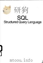 SQL STRUCTURED QUERY LANGUAGE  2ND EDITION     PDF电子版封面  0830638032  DR.CAROLYN J.HURSCH  DR.JACK L 