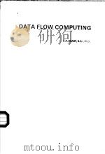 DATA FLOW COMPUTING     PDF电子版封面  0853127247  J.A.SHARP 