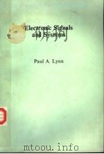 ELECTRONIC SIGNALS AND SYSTEMS     PDF电子版封面  0333391632  PAUL A.LYNN 