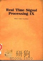REAL TIME SIGNAL PROCESSING  Ⅸ     PDF电子版封面  0892527331  WILLIAM J.MICELI 