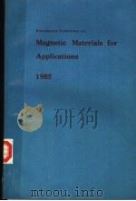 MAGNETIC MATERIALS FOR APPLICATIONS 1985     PDF电子版封面     