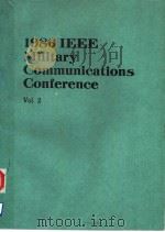 1986 IEEE MILITARY COMMUNICATIONS CONFERENCE  VOLUME 2     PDF电子版封面     